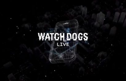 Trailer de l'application Watch Dogs Live