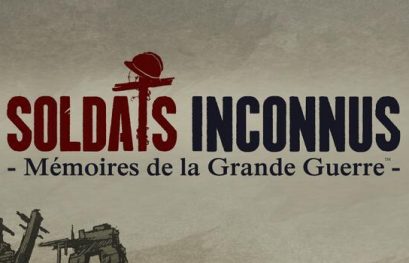 Soldats Inconnus : Mémoires de la Grande Guerre disponible le 25 juin