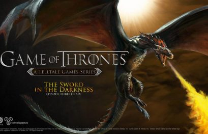 Game of Thrones : Telltale tease le troisième épisode de la série