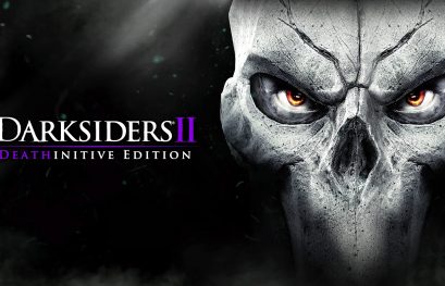 TEST | Darksiders II : Deathnitive Edition sur PS4