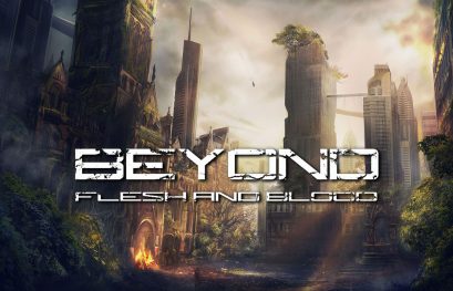 Un trailer de gameplay pour Beyond Flesh and Blood