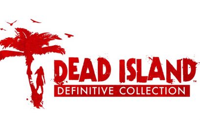 Dead Island: Definitive Collection confirmé en vidéo