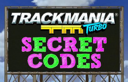 Soluce Trackmania Turbo : Les codes pour débloquer les modes secrets