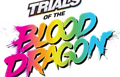 Trials of The Blood Dragon déjà disponible