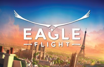 TEST | Eagle Flight : Paris donne des ailes