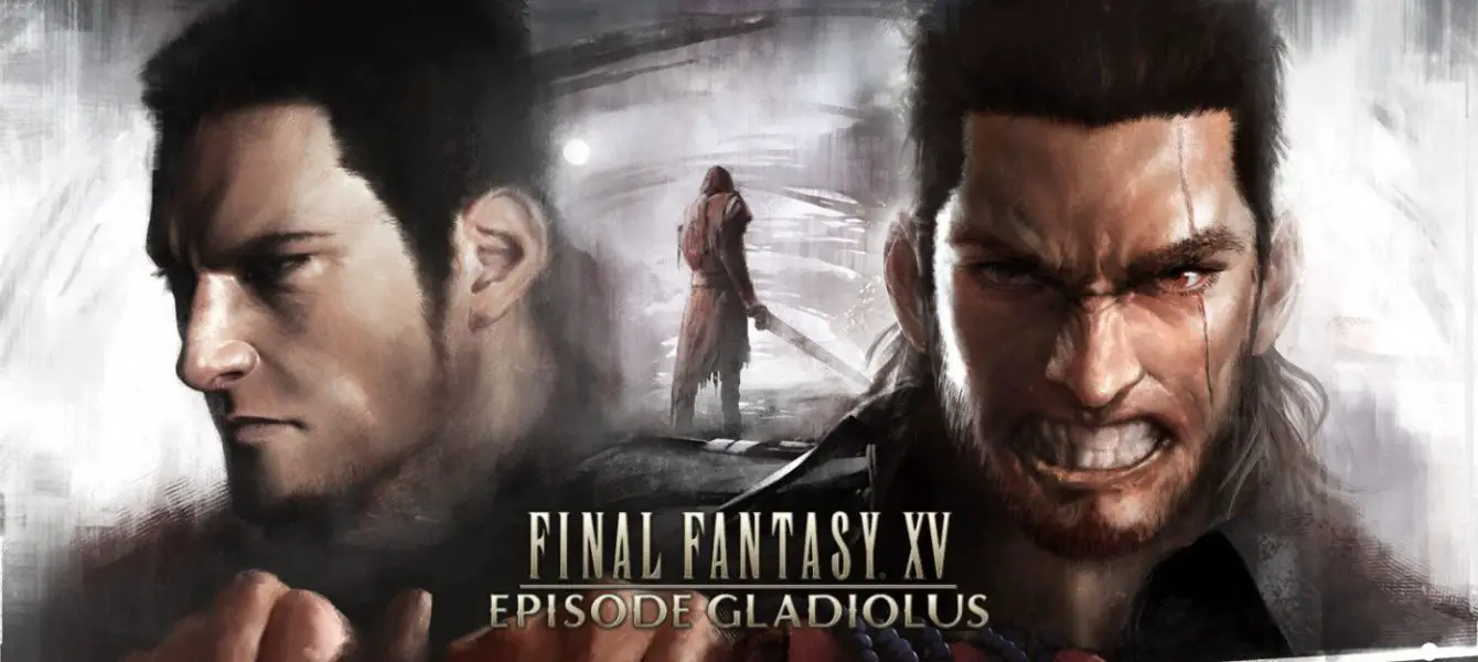 Le DLC "Épisode de Gladiolus" pour Final Fantasy XV est disponible