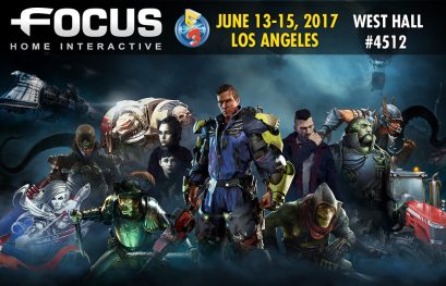 Focus Home Interactive dévoile son line up de l'E3 2017