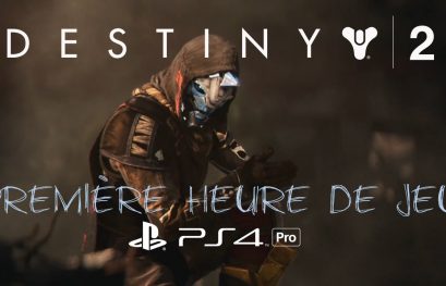 Destiny 2 : Notre première heure de gameplay sur PS4 Pro