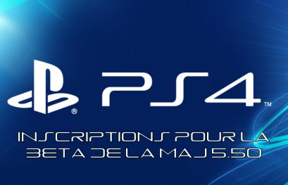 PS4 : Les inscriptions pour la beta de la MAJ 5.50 sont ouvertes