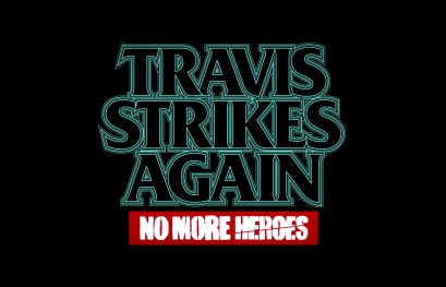 PREVIEW | Travis Strikes Again: No More Heroes sur Nintendo Switch