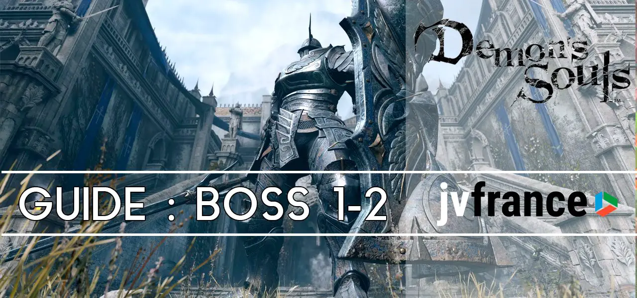 GUIDE | Demon’s Souls : Comment battre le Chevalier de la tour (Boss du monde 1-2)