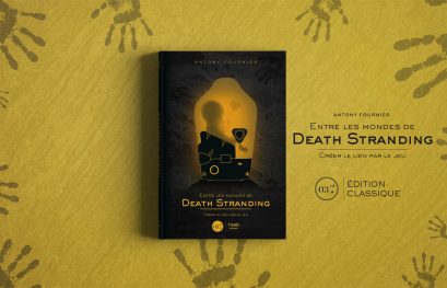 ON A LU | Entre les mondes de Death Stranding. Créer le lien par le jeu - Third Editions