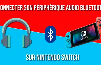 GUIDE | Nintendo Switch : Comment utiliser un périphérique audio en Bluetooth ?