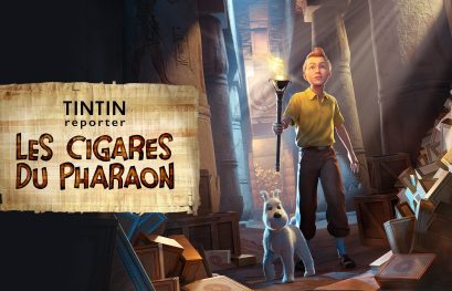 Tintin Reporter : Les Cigares du Pharaon - La version Nintendo Switch a une date de sortie et mise à jour majeure sur les autres supports