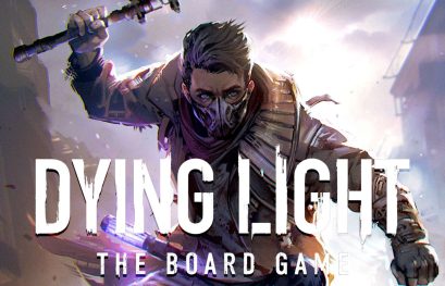 Le Crowdfunding de Dying Light: le jeu de société est lancé sur Kickstarter