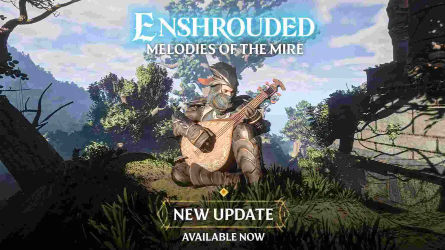 Découvrez la mise à jour majeure d’Enshrouded: Melodies of the Mire disponible dès maintenant
