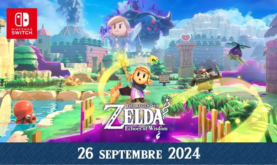 NINTENDO DIRECT | Nintendo annonce un nouveau jeu Zelda sans Link avec The Legend of Zelda: Echoes of Wisdom