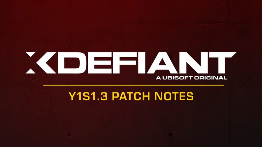 XDefiant : La mise à jour Y1S1.3 est disponible, voici les ajouts et correctifs (patch not)