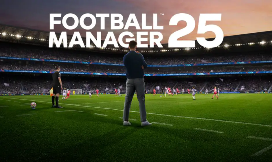 Football Manager 25 confirme sa date de sortie