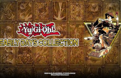 Yu-Gi-Oh! Early Days Collection : une date de sortie et trois nouveaux titres annoncés