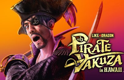 PREVIEW | On a testé Like a Dragon: Pirate Yakuza in Hawaii sur PC