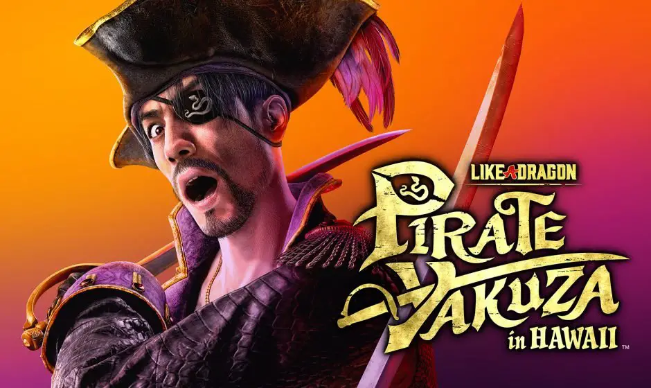 PREVIEW | On a testé Like a Dragon: Pirate Yakuza in Hawaii sur PC